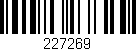 Código de barras (EAN, GTIN, SKU, ISBN): '227269'