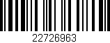 Código de barras (EAN, GTIN, SKU, ISBN): '22726963'