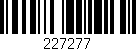 Código de barras (EAN, GTIN, SKU, ISBN): '227277'