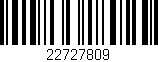 Código de barras (EAN, GTIN, SKU, ISBN): '22727809'