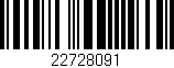 Código de barras (EAN, GTIN, SKU, ISBN): '22728091'