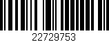 Código de barras (EAN, GTIN, SKU, ISBN): '22729753'