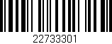 Código de barras (EAN, GTIN, SKU, ISBN): '22733301'