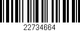 Código de barras (EAN, GTIN, SKU, ISBN): '22734664'
