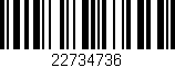 Código de barras (EAN, GTIN, SKU, ISBN): '22734736'