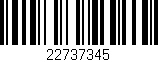 Código de barras (EAN, GTIN, SKU, ISBN): '22737345'