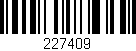 Código de barras (EAN, GTIN, SKU, ISBN): '227409'