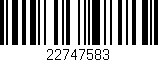 Código de barras (EAN, GTIN, SKU, ISBN): '22747583'
