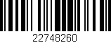 Código de barras (EAN, GTIN, SKU, ISBN): '22748260'