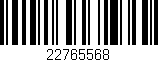 Código de barras (EAN, GTIN, SKU, ISBN): '22765568'