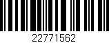 Código de barras (EAN, GTIN, SKU, ISBN): '22771562'