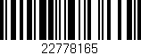 Código de barras (EAN, GTIN, SKU, ISBN): '22778165'