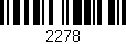Código de barras (EAN, GTIN, SKU, ISBN): '2278'