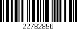 Código de barras (EAN, GTIN, SKU, ISBN): '22782896'