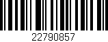 Código de barras (EAN, GTIN, SKU, ISBN): '22790857'
