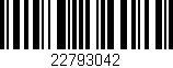 Código de barras (EAN, GTIN, SKU, ISBN): '22793042'