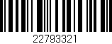 Código de barras (EAN, GTIN, SKU, ISBN): '22793321'