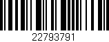 Código de barras (EAN, GTIN, SKU, ISBN): '22793791'