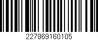 Código de barras (EAN, GTIN, SKU, ISBN): '227969160105'