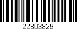 Código de barras (EAN, GTIN, SKU, ISBN): '22803829'