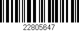 Código de barras (EAN, GTIN, SKU, ISBN): '22805647'