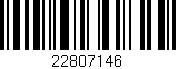 Código de barras (EAN, GTIN, SKU, ISBN): '22807146'