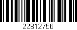 Código de barras (EAN, GTIN, SKU, ISBN): '22812756'