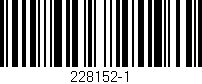 Código de barras (EAN, GTIN, SKU, ISBN): '228152-1'
