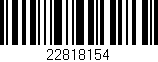 Código de barras (EAN, GTIN, SKU, ISBN): '22818154'