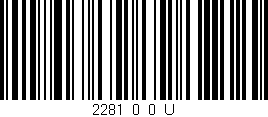 Código de barras (EAN, GTIN, SKU, ISBN): '2281_0_0_U'