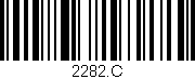 Código de barras (EAN, GTIN, SKU, ISBN): '2282.C'