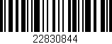 Código de barras (EAN, GTIN, SKU, ISBN): '22830844'