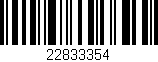 Código de barras (EAN, GTIN, SKU, ISBN): '22833354'