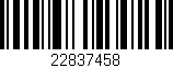 Código de barras (EAN, GTIN, SKU, ISBN): '22837458'