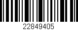 Código de barras (EAN, GTIN, SKU, ISBN): '22849405'