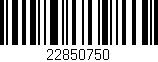 Código de barras (EAN, GTIN, SKU, ISBN): '22850750'