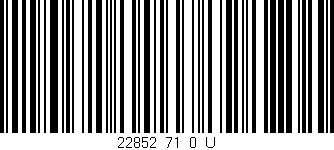Código de barras (EAN, GTIN, SKU, ISBN): '22852_71_0_U'