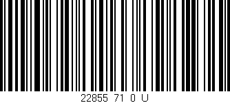 Código de barras (EAN, GTIN, SKU, ISBN): '22855_71_0_U'