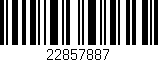 Código de barras (EAN, GTIN, SKU, ISBN): '22857887'