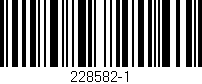 Código de barras (EAN, GTIN, SKU, ISBN): '228582-1'