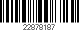 Código de barras (EAN, GTIN, SKU, ISBN): '22878187'