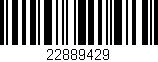 Código de barras (EAN, GTIN, SKU, ISBN): '22889429'
