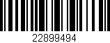 Código de barras (EAN, GTIN, SKU, ISBN): '22899494'