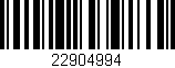Código de barras (EAN, GTIN, SKU, ISBN): '22904994'