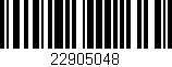 Código de barras (EAN, GTIN, SKU, ISBN): '22905048'
