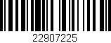 Código de barras (EAN, GTIN, SKU, ISBN): '22907225'