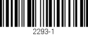 Código de barras (EAN, GTIN, SKU, ISBN): '2293-1'