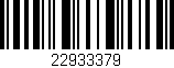 Código de barras (EAN, GTIN, SKU, ISBN): '22933379'