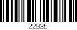 Código de barras (EAN, GTIN, SKU, ISBN): '22935'