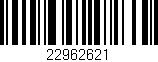 Código de barras (EAN, GTIN, SKU, ISBN): '22962621'
